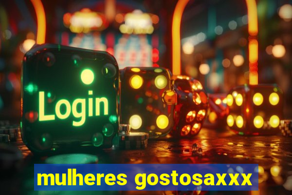 mulheres gostosaxxx